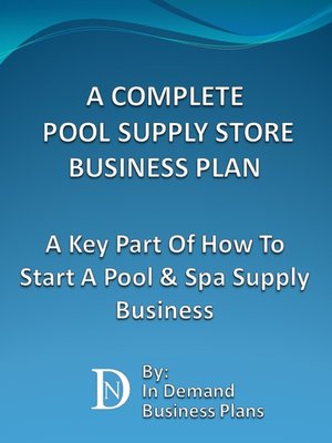 cover image of A Complete Pool Supply Store Business Plan